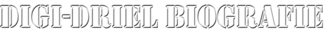 Digi-Driel Biografie